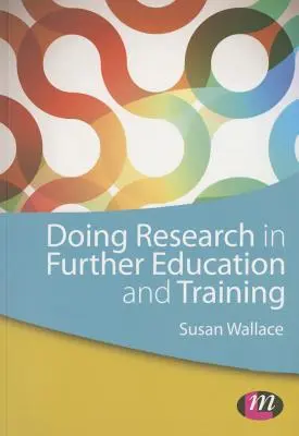 Výskum v oblasti ďalšieho vzdelávania a odbornej prípravy - Doing Research in Further Education and Training