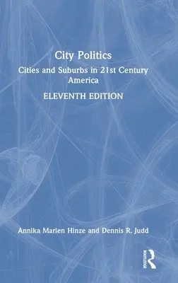 Mestská politika: Politika miest: Mestá a predmestia v Amerike 21. storočia - City Politics: Cities and Suburbs in 21st Century America
