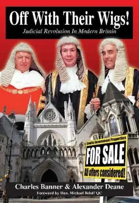Preč s ich parochňami!: Súdna revolúcia v modernej Británii - Off with Their Wigs!: Judicial Revolution in Modern Britain