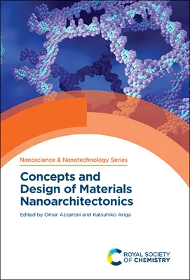 Koncepcie a dizajn materiálov Nanoarchitektonika - Concepts and Design of Materials Nanoarchitectonics