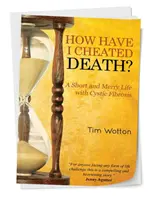 Ako som oklamal smrť? Krátky a veselý život s cystickou fibrózou - How Have I Cheated Death? A Short and Merry Life with Cystic Fibrosis