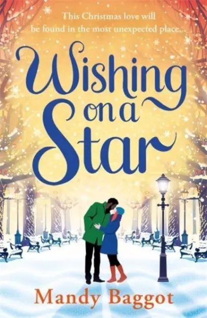 Wishing on a Star - Hrejivá a dokonalá romanca od autorky bestsellerov Mandy Baggotovej - Wishing on a Star - A heart warming and perfect romance from bestselling author Mandy Baggot