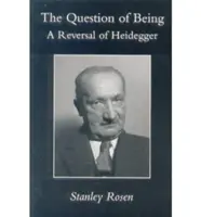 Otázka bytia: Heideggerov zvrat - Question of Being: Reversal of Heidegger