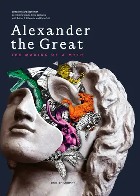 Alexander Veľký: Alexander Alexander: Stvorenie mýtu - Alexander the Great: The Making of a Myth