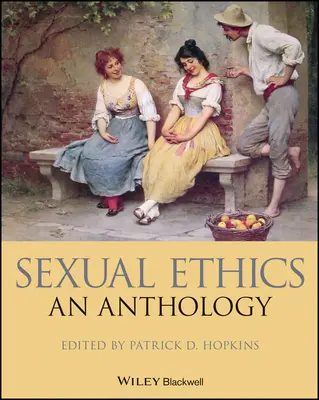 Sexuálna etika - antológia - Sexual Ethics - An Anthology