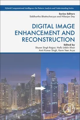 Zlepšenie a rekonštrukcia digitálneho obrazu - Digital Image Enhancement and Reconstruction