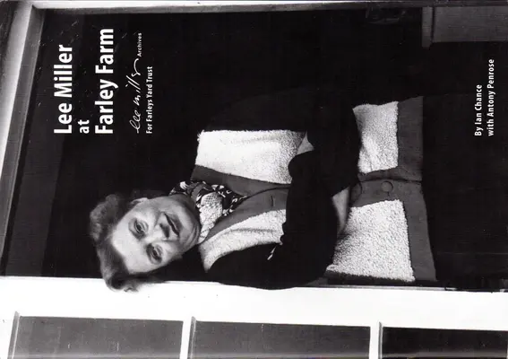 Lee Miller na farme Farley - Lee Miller at Farley Farm