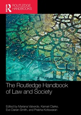 Routledge Handbook of Law and Society - The Routledge Handbook of Law and Society