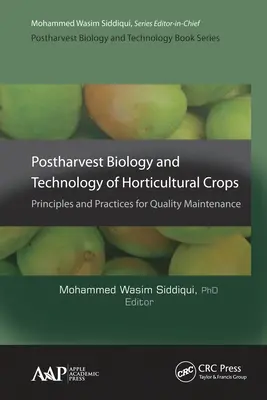 Pozberová biológia a technológia záhradníckych plodín: Zásady a postupy na udržanie kvality - Postharvest Biology and Technology of Horticultural Crops: Principles and Practices for Quality Maintenance