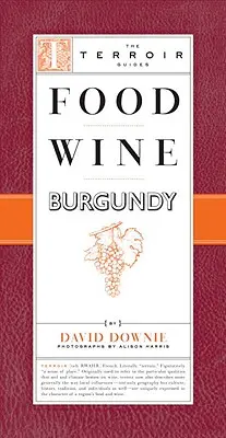 Jedlo Víno Burgundsko - Food Wine Burgundy