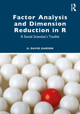 Faktorová analýza a redukcia dimenzií v R: Súbor nástrojov sociálneho vedca - Factor Analysis and Dimension Reduction in R: A Social Scientist's Toolkit