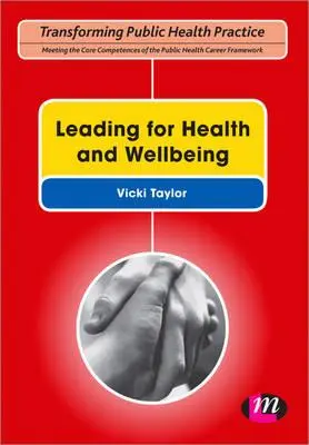Vedenie pre zdravie a pohodu - Leading for Health and Wellbeing