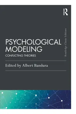 Psychologické modelovanie: Konfliktné teórie - Psychological Modeling: Conflicting Theories