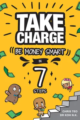 Prevezmite zodpovednosť: Buďte múdri na peniaze v 7 krokoch - Take Charge: Be Money Smart in 7 Steps