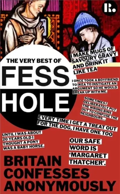 To najlepšie z Fesshole - Británia sa spovedá anonymne - Very Best of Fesshole - Britain Confesses Anonymously