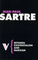 Medzi existencializmom a marxizmom - Between Existentialism and Marxism