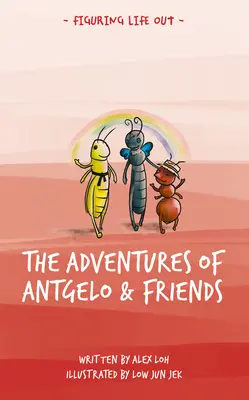 Dobrodružstvá Antgela a priateľov - The Adventures of Antgelo and Friends