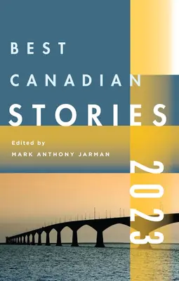 Najlepšie kanadské poviedky 2023 - Best Canadian Stories 2023