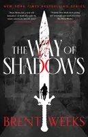 Cesta tieňov - 1. kniha Nočného anjela - Way Of Shadows - Book 1 of the Night Angel