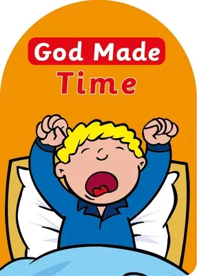 Boh stvoril čas - God Made Time