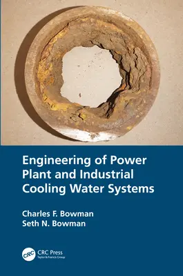 Inžinierstvo elektrárenských a priemyselných chladiacich vodných systémov - Engineering of Power Plant and Industrial Cooling Water Systems