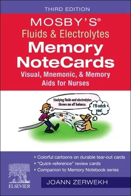 Mosby's(r) Fluids & Electrolytes Memory Notecards (Pamäťové karty pre lekárov): Vizuálne, mnemotechnické a pamäťové pomôcky AIDS pre zdravotné sestry - Mosby's(r) Fluids & Electrolytes Memory Notecards: Visual, Mnemonic, and Memory AIDS for Nurses
