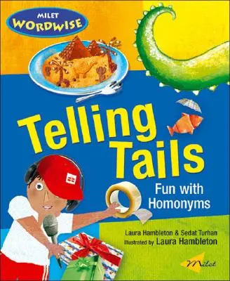 Telling Tails: Zábava s homonymami - Telling Tails: Fun with Homonyms