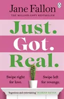 Just Got Real - Zábavná a návyková bestsellerová komédia o pomste - Just Got Real - The hilarious and addictive bestselling revenge comedy