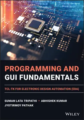 Základy programovania a grafického rozhrania: Tcl-TK pre automatizáciu elektronického návrhu (Eda) - Programming and GUI Fundamentals: Tcl-TK for Electronic Design Automation (Eda)