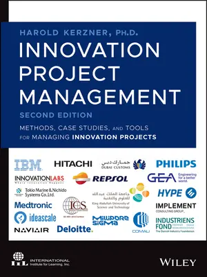 Riadenie inovačných projektov: Metódy, prípadové štúdie a nástroje na riadenie inovačných projektov - Innovation Project Management: Methods, Case Studies, and Tools for Managing Innovation Projects