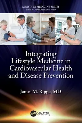 Integrácia medicíny životného štýlu do prevencie kardiovaskulárnych ochorení a zdravia - Integrating Lifestyle Medicine in Cardiovascular Health and Disease Prevention