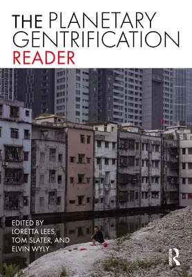 Čítanka o planetárnej gentrifikácii - The Planetary Gentrification Reader