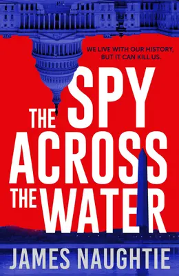Špión za vodou: Zväzok 3 - The Spy Across the Water: Volume 3