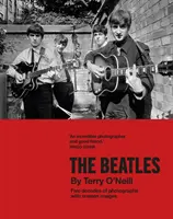 Beatles od Terryho O'Neilla - Päť desaťročí fotografií s doteraz nevidenými zábermi - Beatles by Terry O'Neill - Five decades of photographs, with unseen images