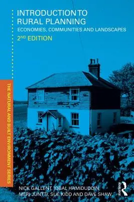 Úvod do plánovania vidieka: Hospodárstvo, spoločenstvá a krajina: Úvod do plánovania vidieka. - Introduction to Rural Planning: Economies, Communities and Landscapes
