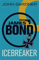 Ľadoborec - thriller o Jamesovi Bondovi - Icebreaker - A James Bond thriller