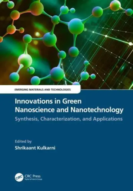 Inovácie v ekologickej nanovede a nanotechnológii: Syntéza, charakterizácia a aplikácie - Innovations in Green Nanoscience and Nanotechnology: Synthesis, Characterization, and Applications