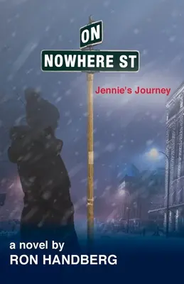 On Nowhere St: Na neznámom mieste: Jennie's Journey (Cesta Jennie) - On Nowhere St.: Jennie's Journey