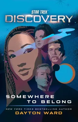 Star Trek: Discovery: Somewhere to Belong: Kdesi, kam patríš - Star Trek: Discovery: Somewhere to Belong