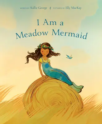 Som lúčna morská víla - I Am a Meadow Mermaid