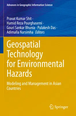 Geopriestorové technológie pre environmentálne riziká: Modelovanie a riadenie v ázijských krajinách - Geospatial Technology for Environmental Hazards: Modeling and Management in Asian Countries