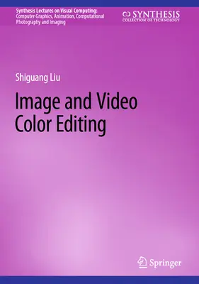 Farebná úprava obrazu a videa - Image and Video Color Editing
