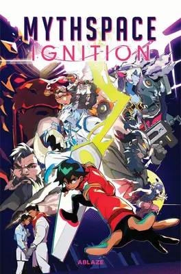 Mýtický priestor: Zapálenie - Mythspace: Ignition