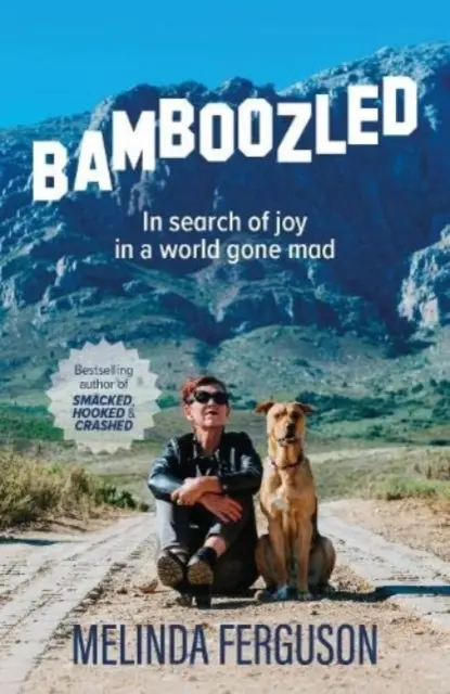 Bamboozled - Hľadanie radosti v šialenom svete - Bamboozled - In Search of Joy in a World Gone Mad