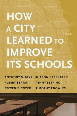 Ako sa mesto naučilo zlepšovať svoje školy - How a City Learned to Improve Its Schools