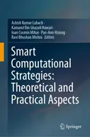 Inteligentné počítačové stratégie: Teoretické a praktické aspekty - Smart Computational Strategies: Theoretical and Practical Aspects