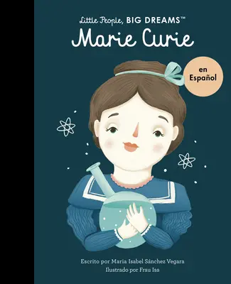 Marie Curie (španielske vydanie) - Marie Curie (Spanish Edition)