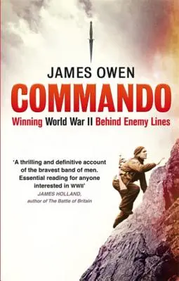 Komando: Víťazstvo v druhej svetovej vojne za nepriateľskou líniou - Commando: Winning World War II Behind Enemy Lines