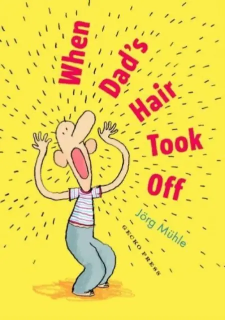 Keď otcovi vypadali vlasy - When Dad's Hair Took Off
