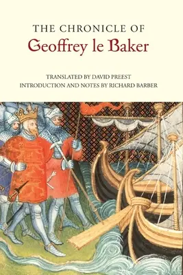 Kronika Geoffreyho Le Bakera zo Swinbrooku - The Chronicle of Geoffrey Le Baker of Swinbrook